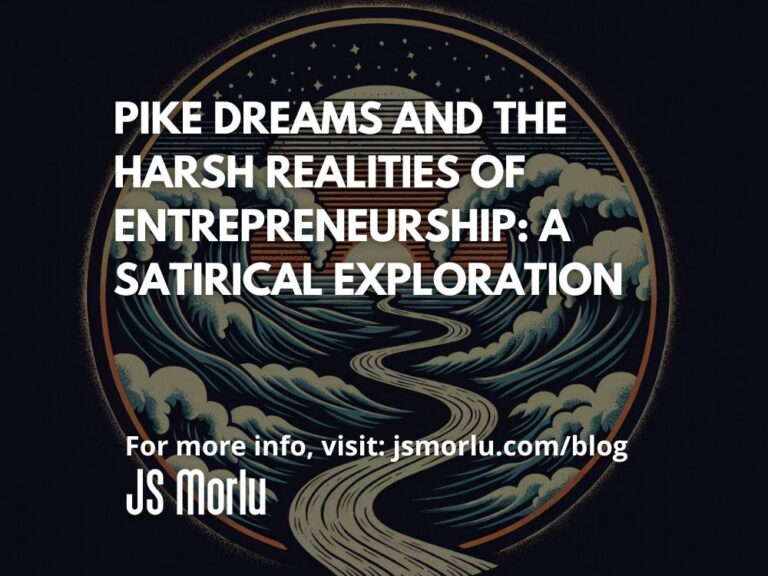 A poster of a game - Entrepreneurship / Pike Dreams