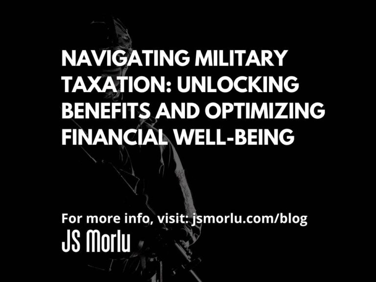 Navigating Military Taxation: Unlocking Benefits and Optimizing Financial Well-Being