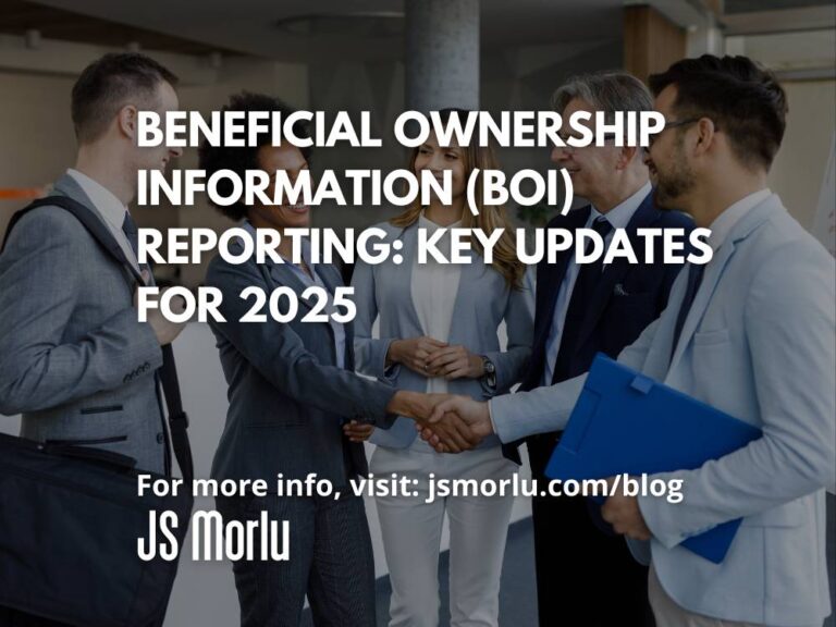 Beneficial Ownership Information (BOI) Reporting: Key Updates for 2025