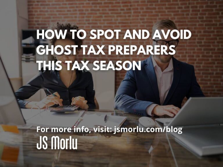 How to Spot and Avoid Ghost Tax Preparers This Tax Season