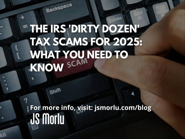 The IRS 'Dirty Dozen' Tax Scams for 2025: What You Need to Know