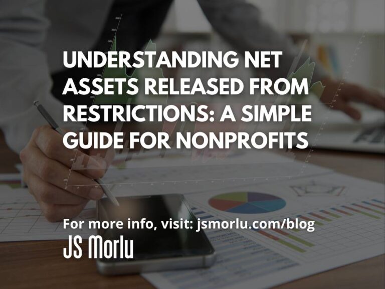 Understanding Net Assets Released from Restrictions: A Simple Guide for Nonprofits