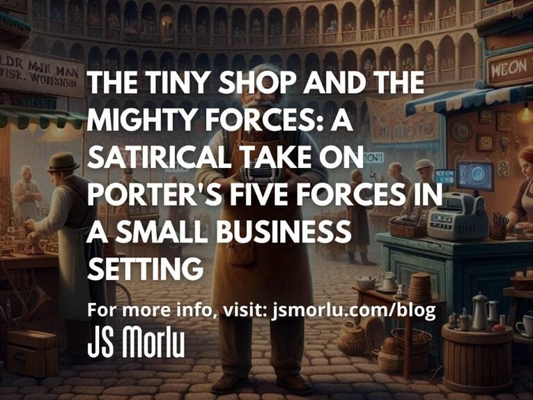 The Tiny Shop and the Mighty Forces: A Satirical Take on Porter's Five Forces in a Small Business Setting