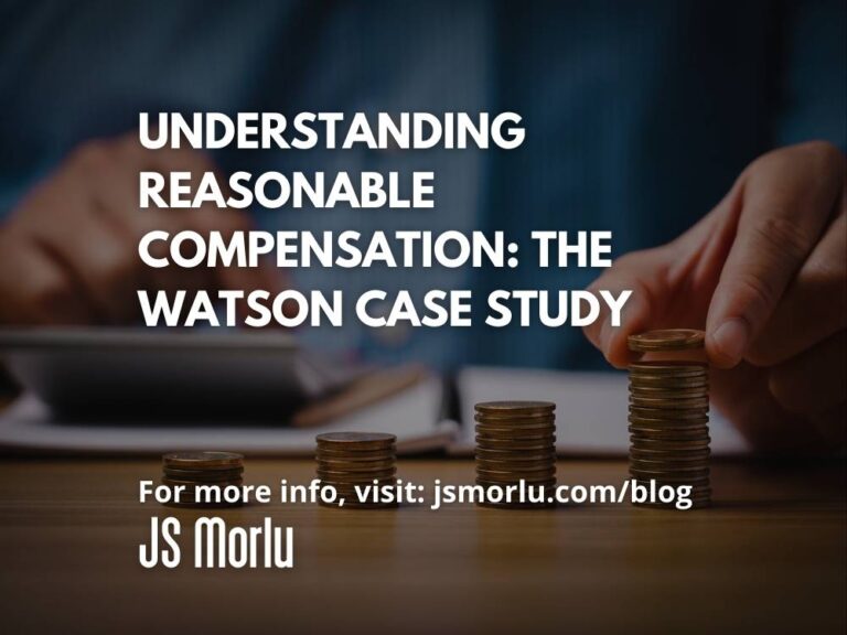 Understanding Reasonable Compensation: The Watson Case Study