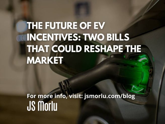 The Future of EV Incentives: Two Bills That Could Reshape the Market