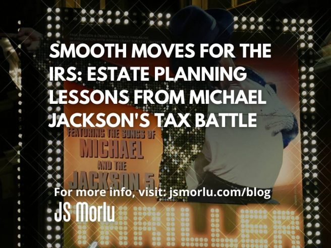 Michael Jackson concert featuring "Thriller" and other hits from his solo and Jackson 5 eras - IRS/Estate Planning