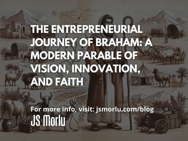 The Entrepreneurial Journey of Braham