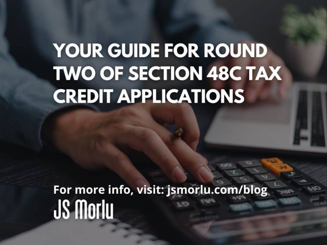 Your Guide for Round Two of Section 48C Tax Credit Applications