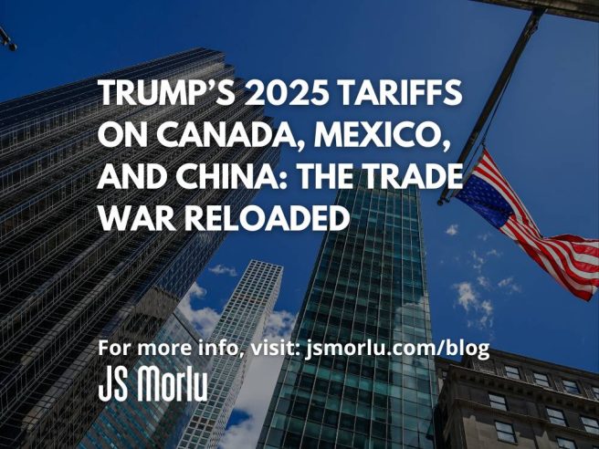 Trump’s 2025 Tariffs on Canada, Mexico, and China: The Trade War Reloaded